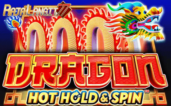 Metode Meraih Keberhasilan Game Dragon Hot Hold and Spin