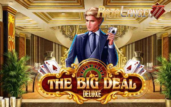 Metode mencapai keberhasilan di The Big Deal Deluxe