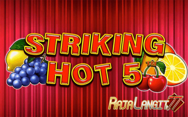 Cara Main Hingga Menang Bermain Game Striking Hot 5